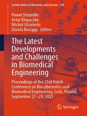 cover image of The Latest Developments and Challenges in Biomedical Engineering